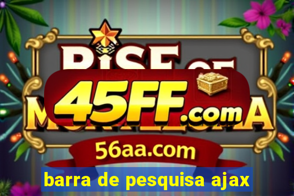 barra de pesquisa ajax